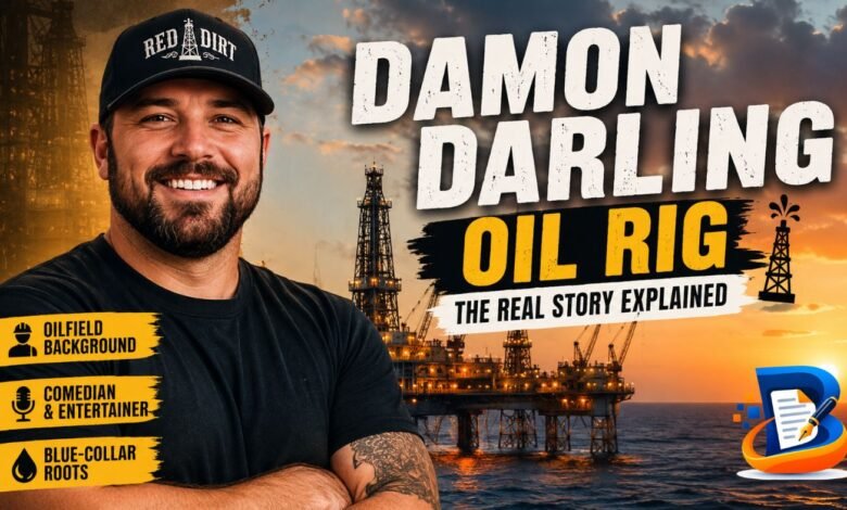 Damon Darling Oil Rig