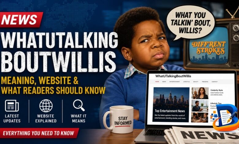 News whatutalkingboutwillis